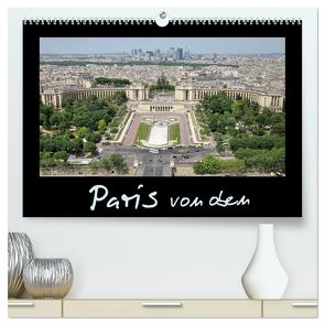 Paris von oben (hochwertiger Premium Wandkalender 2024 DIN A2 quer), Kunstdruck in Hochglanz von ViennaFrame,  ViennaFrame