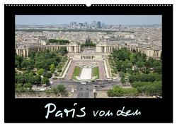 Paris von oben (Wandkalender 2024 DIN A2 quer), CALVENDO Monatskalender von ViennaFrame,  ViennaFrame