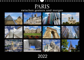 Paris – zwischen gestern und morgen (Wandkalender 2022 DIN A3 quer) von Nadler M.A.,  Alexander