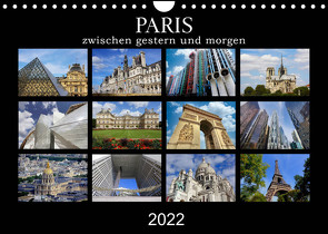 Paris – zwischen gestern und morgen (Wandkalender 2022 DIN A4 quer) von Nadler M.A.,  Alexander