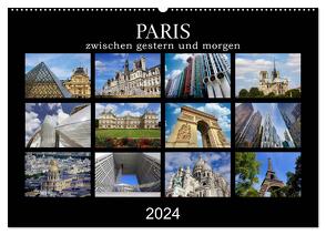 Paris – zwischen gestern und morgen (Wandkalender 2024 DIN A2 quer), CALVENDO Monatskalender von Nadler M.A.,  Alexander