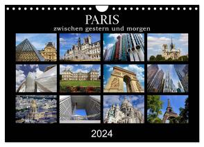 Paris – zwischen gestern und morgen (Wandkalender 2024 DIN A4 quer), CALVENDO Monatskalender von Nadler M.A.,  Alexander