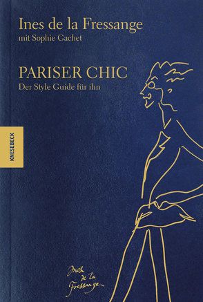 Pariser Chic von de la Fressange,  Inès, Gachet,  Sophie