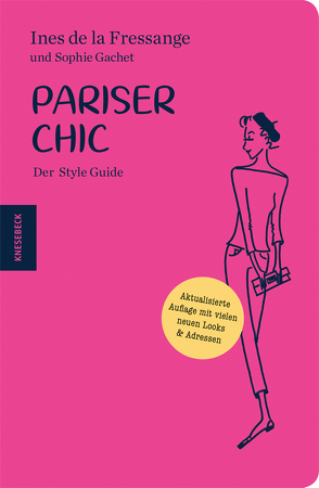 Pariser Chic von Bandulet,  Elizabeth, de la Fressange,  Inès, Gachet,  Sophie, Held,  Ursula, Ranke,  Elsbeth