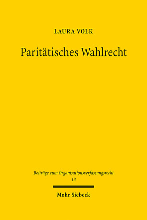 Paritätisches Wahlrecht von Volk,  Laura