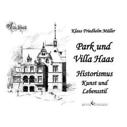 Park und Villa Haas von Müller,  Klaus Friedhelm