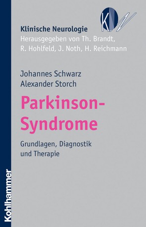Parkinson-Syndrome von Brandt,  Thomas, Hohlfeld,  Reinhard, Noth,  Johannes, Reichmann,  Heinz, Schwarz,  Johannes, Storch,  Alexander
