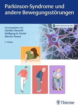 Parkinson-Syndrome und andere Bewegungsstörungen von Deuschl,  Günther, Oertel,  Wolfgang, Poewe,  Werner