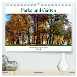 Parks und Gärten in Sachsen-Anhalt (hochwertiger Premium Wandkalender 2024 DIN A2 quer), Kunstdruck in Hochglanz von Schrader,  Ulrich
