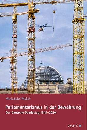 Parlamentarismus in der Bewährung von Recker,  Marie-Luise