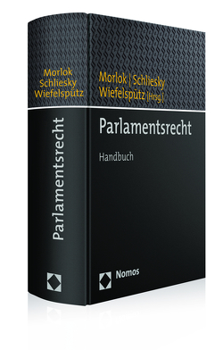 Parlamentsrecht von Kalb,  Moritz, Morlok,  Martin, Schliesky,  Utz, Wiefelspütz,  Dieter