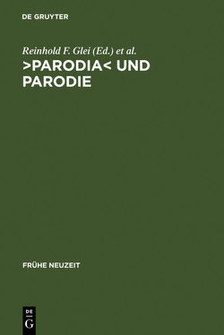 >Parodia< und Parodie von Glei,  Reinhold F., Seidel,  Robert