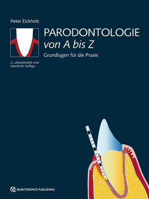 Parodontologie von A bis Z von Eickholz,  Peter