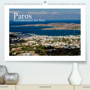 Paros – Kykladeninsel mit Herz (Premium, hochwertiger DIN A2 Wandkalender 2022, Kunstdruck in Hochglanz) von Fittinghoff,  Herbert