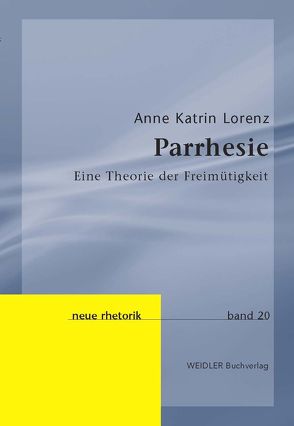 Parrhesie von Knape,  Joachim, Lorenz,  Anne Katrin