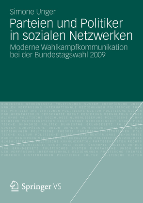 Parteien und Politiker in sozialen Netzwerken von Unger,  Simone