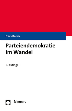 Parteiendemokratie im Wandel von Decker,  Frank