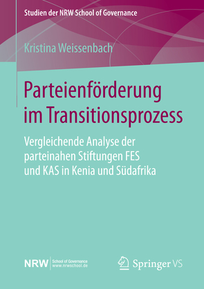 Parteienförderung im Transitionsprozess von Weissenbach,  Kristina