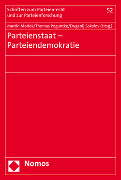 Parteienstaat – Parteiendemokratie von Morlok,  Martin, Poguntke,  Thomas, Sokolov,  Ewgenij