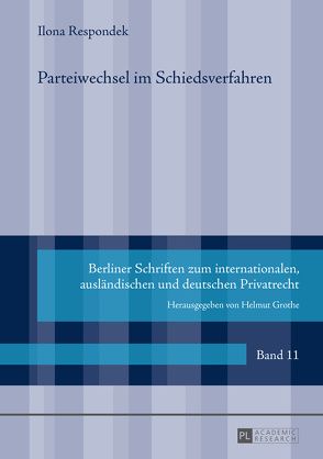 Parteiwechsel im Schiedsverfahren von Respondek,  Ilona