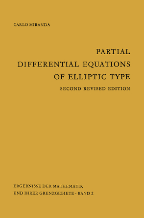 Partial Differential Equations of Elliptic Type von Miranda,  Carlo