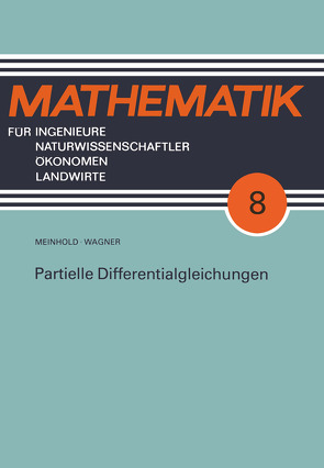 Partielle Differentialgleichungen von Meinhold,  Peter, Wagner,  Eberhard