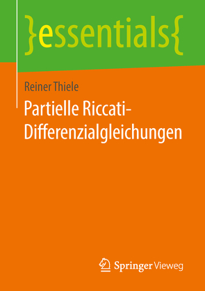Partielle Riccati-Differenzialgleichungen von Thiele,  Reiner