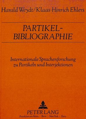 Partikel-Bibliographie von Ehlers,  Klaas-Hinrich, Weydt,  Harald