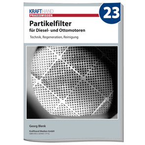 Partikelfilter für Diesel- und Ottomotoren von Georg,  Blenk