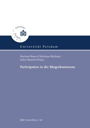 Partizipation in der Bürgerkommune von Bauer,  Hartmut, Büchner,  Christiane, Hajasch,  Lydia, Kommunalwissenschaftliches Institut