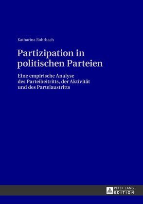 Partizipation in politischen Parteien von Rohrbach,  Katharina