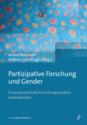 Partizipative Forschung und Gender von Brenssell,  Ariane, Lutz-Kluge,  Andrea