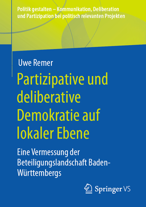 Partizipative und deliberative Demokratie auf lokaler Ebene von Remer,  Uwe