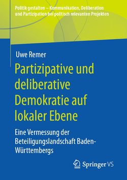 Partizipative und deliberative Demokratie auf lokaler Ebene von Remer,  Uwe