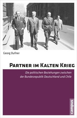 Partner im Kalten Krieg von Dufner,  Georg