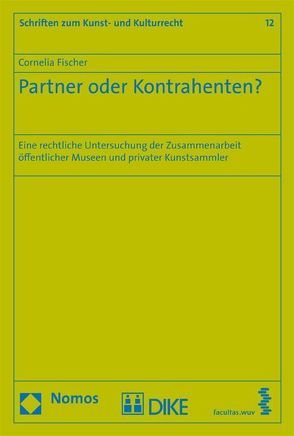 Partner oder Kontrahenten? von Fischer,  Cornelia