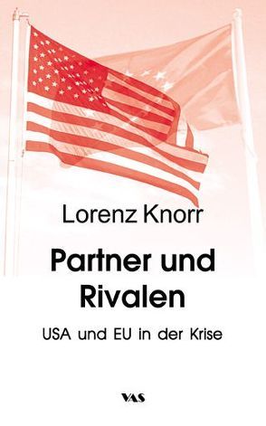 Partner und Rivalen von Knorr,  Lorenz
