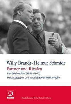 Partner und Rivalen von Brandt,  Willy, Schmidt,  Helmut, Woyke,  Meik