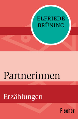 Partnerinnen von Brüning,  Elfriede