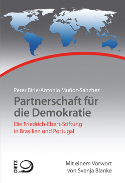 Partnerschaft für die Demokratie von Birle,  Peter, Muñoz Sánchez,  Antonio
