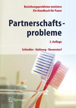 Partnerschaftsprobleme: Möglichkeiten zur Bewältigung von Hahlweg,  Kurt, Revenstorf,  Dirk, Schindler,  Ludwig