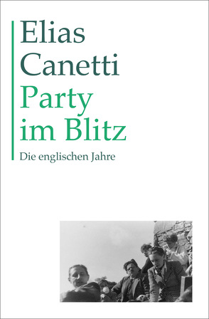 Party im Blitz von Adler,  Jeremy, Canetti,  Elias, Wachinger,  Kristian