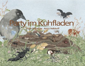 Party im Kuhfladen von Helldorff,  Anna, Källander,  Inger