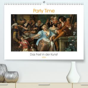 Party Time – Das Fest in der Kunst (hochwertiger Premium Wandkalender 2024 DIN A2 quer), Kunstdruck in Hochglanz von 4arts,  4arts