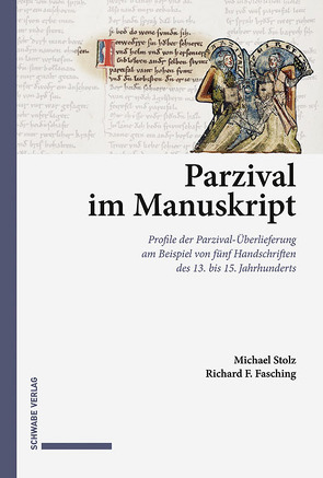 Parzival im Manuskript von Fasching,  Richard, Stolz,  Michael
