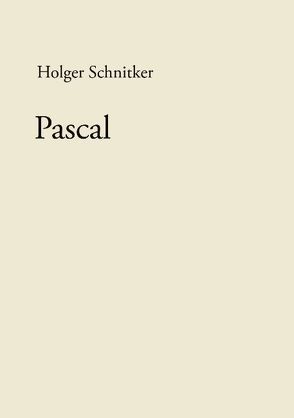 Pascal von Schnitker,  Holger