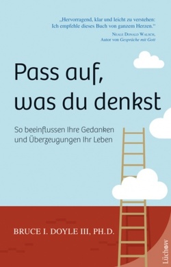 Pass auf was du denkst von III.,  Bruce I. Doyle, Kirchberger,  Susanne M.