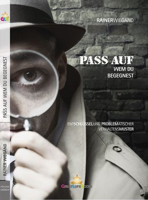 Pass auf wem Du begegnest von Books,  GreatLife., Wiegand,  Rainer