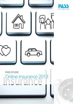 PASS Studie Online-Insurance 2013 von Rienecker,  Jan, Schlössel,  Nadja, Spietz,  Christine