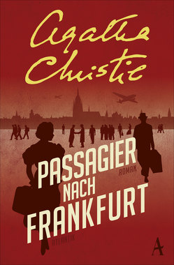 Passagier nach Frankfurt von Christie,  Agatha, Haefs,  Julian